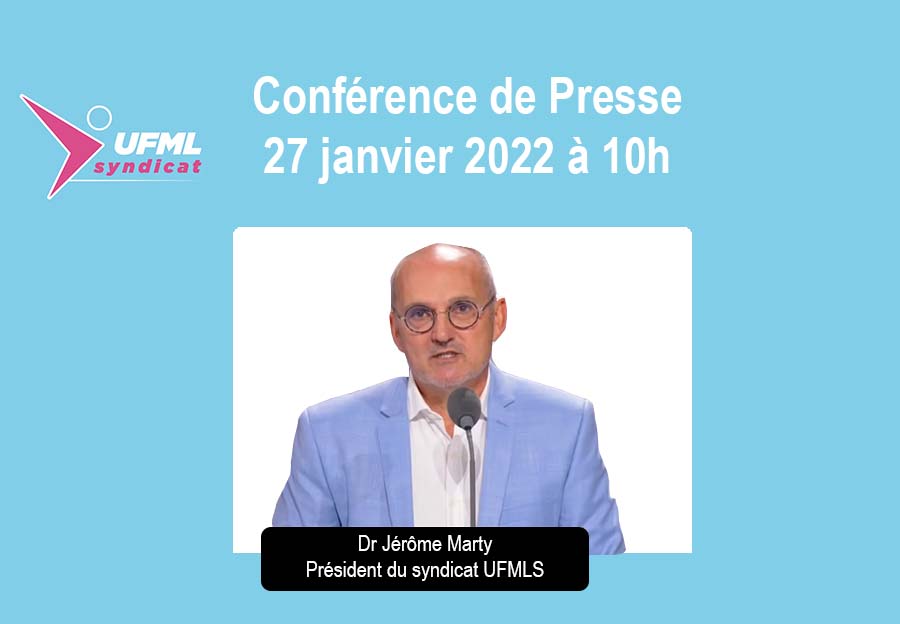 Conférence de Presse - Voeux du Syndicat UFMLS 2022 - Dr Jérôme Marty Président