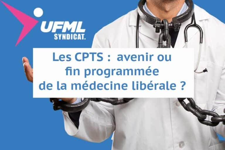 Les CPTS&nbsp;:  avenir ou fin programmée de la médecine libérale&nbsp;?