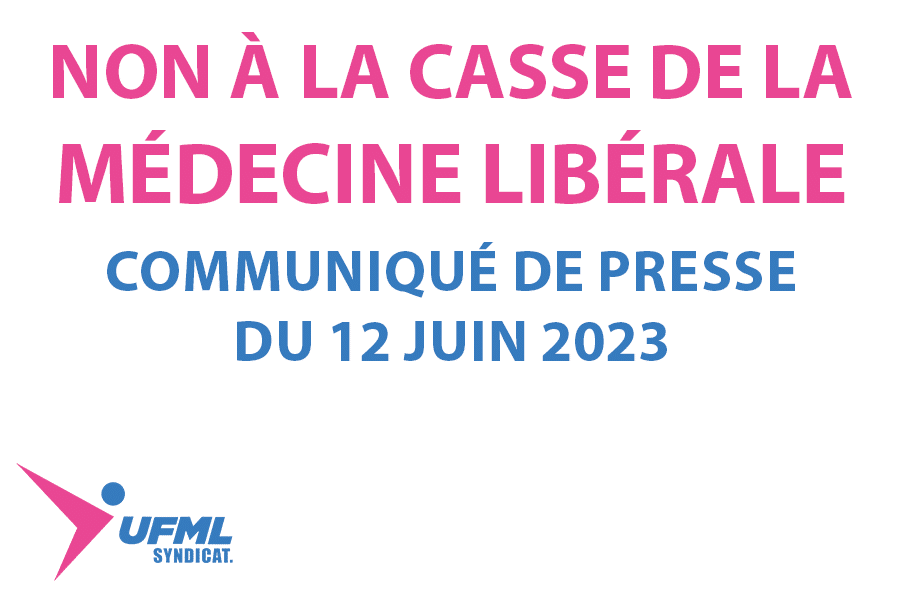 Non à la casse de la médecine libérale - Communiqué de Presse du 11 juin 2023