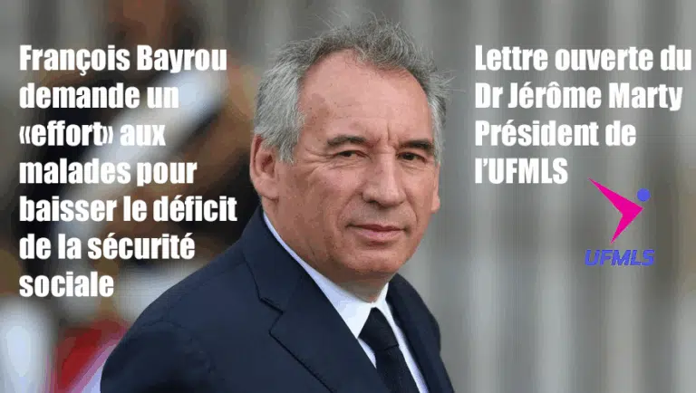 Lettre ouverte à François Bayrou – Dr Jérôme Marty Président de l’UFMLS